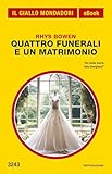 Quattro funerali e un matrimonio (Il Giallo Mondadori)