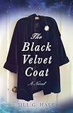 The Black Velvet Coat: A Novel (English Edition)