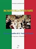 DAL SALOTTO DELLA CONTESSA MAFFEI: Romanze inedite di G. Verdi e F. Faccio