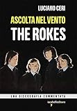 Ascolta nel vento. The Rokes