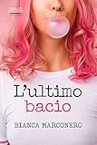 L ultimo bacio (Tabloid Building series)