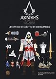 Assassin s creed graphics. L universo descritto in infografica