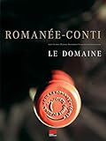 Le Domaine de la Romanée-Conti: Wiege legendärer Burgunderweine