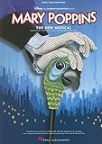 Mary Poppins: The Musical - Vocal Selections (PVG) [Lingua inglese]: Music from the Motion Picture Soundtrack