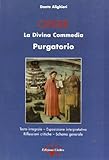 Opere. Divina Commedia. Purgatorio