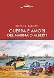 Guerra e amori del marinaio Alberti