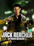 Jack Reacher - La Prova Decisiva