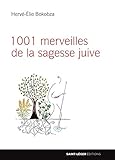 1001 merveilles de la sagesse juive