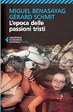 L epoca delle passioni tristi