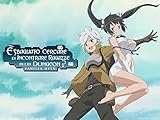 DanMachi - Familia Myth