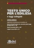 Testo unico per l edilizia e leggi collegate