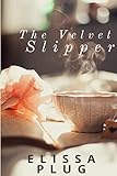 The Velvet Slipper