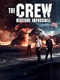 The Crew: Missione impossibile