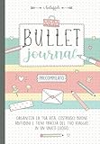 Bullet Journal Precompilato: L ideale Quaderno Puntinato per Principianti!