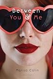 Between You & Me (English Edition)