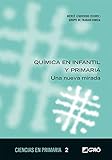 Química en infantil y primaria (Spanish Edition)