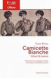 Camicette bianche. Oltre l 8 marzo