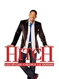 Hitch - Lui sì che capisce le donne