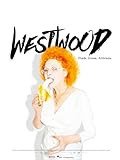 Westwood. Punk, Icona, Attivista