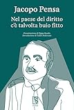 Nel paese del diritto c è talvolta buio fitto