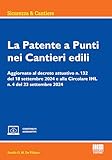 La Patente a Punti nei Cantieri edili