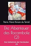 Die Abenteuer des Rocambole (2): Das Geheimnis der Herzbuben (2)