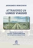 Attraverso un lungo viaggio: 17 X 24