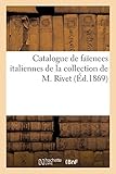 Catalogue de faïences italiennes de la collection de M. Rivet