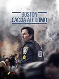 Boston - Caccia all´uomo