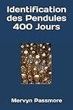 Identification des Pendules 400 Jours