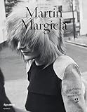 Martin Margiela: The Women s Collections 1989-2009