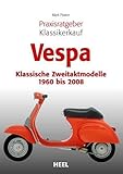 Vespa: Klassische Zweitaktmodelle 1960 bis 2008