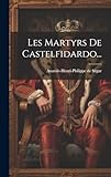 Les Martyrs De Castelfidardo...