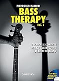 Bass therapy. Metodo. Ediz. per la scuola. Tecniche e consigli per la costruzione di linee di basso (Vol. 1)