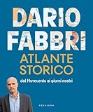 Atlante storico. Dal Novecento ai giorni nostri