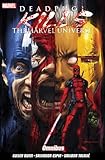 Deadpool Kills the Marvel Universe Omnibus