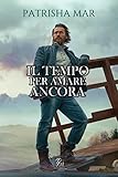 Il tempo per amare ancora (Time series)