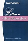 Lettera a Madre Teresa Maria. 1945-1946 (Vol. 1)