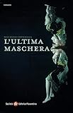 L ultima maschera