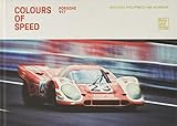 Colours of Speed. Porsche 917