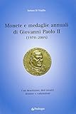 Monete e medaglie annuali di Giovanni Paolo II (1978-2005)