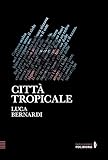 Città tropicale