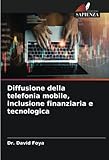 Diffusione della telefonia mobile, inclusione finanziaria e tecnologica