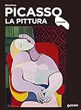 Picasso. La pittura. Ediz. illustrata