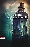 L ufficio degli affari occulti