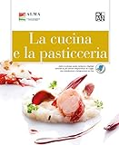 La cucina e la pasticceria