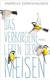 Das verborgene Leben der Meisen