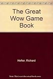 The Great Wow Game Book