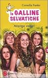 Allarme volpe. Le galline selvatiche (Vol. 3)