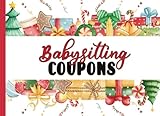 Babysitting Coupons: Holiday-Themed Babysitter Vouchers with Various Hours & Times | Christmas Gift to New Parents from Aunts, Grandmas & Other Family